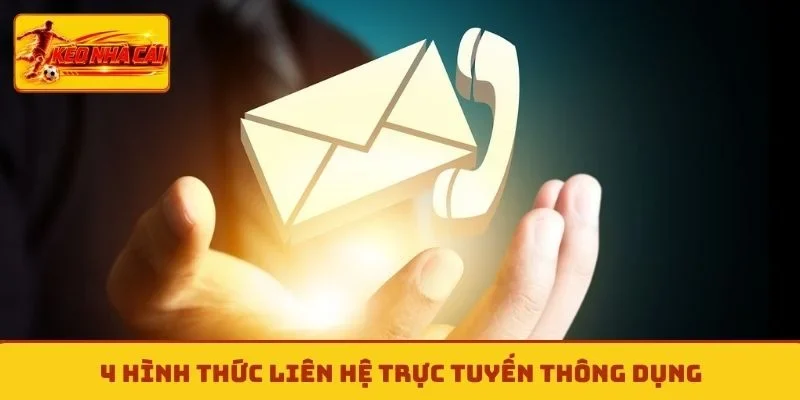 4 hình thức liên hệ trực tuyến thông dụng