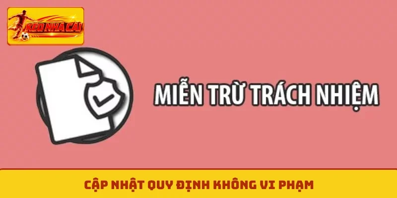 Cập nhật quy định không vi phạm