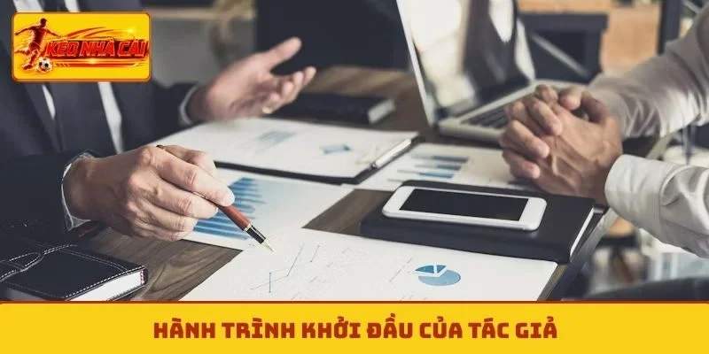 Hành trình khởi đầu của tác giả