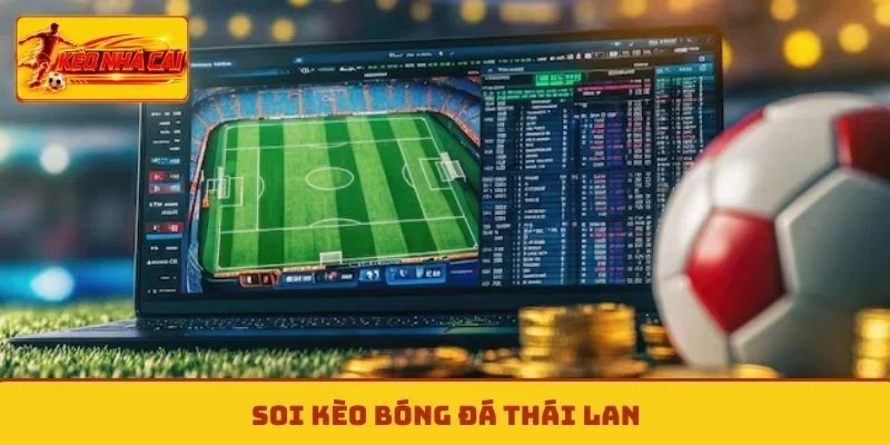 Kèo bóng đá Thái Lan